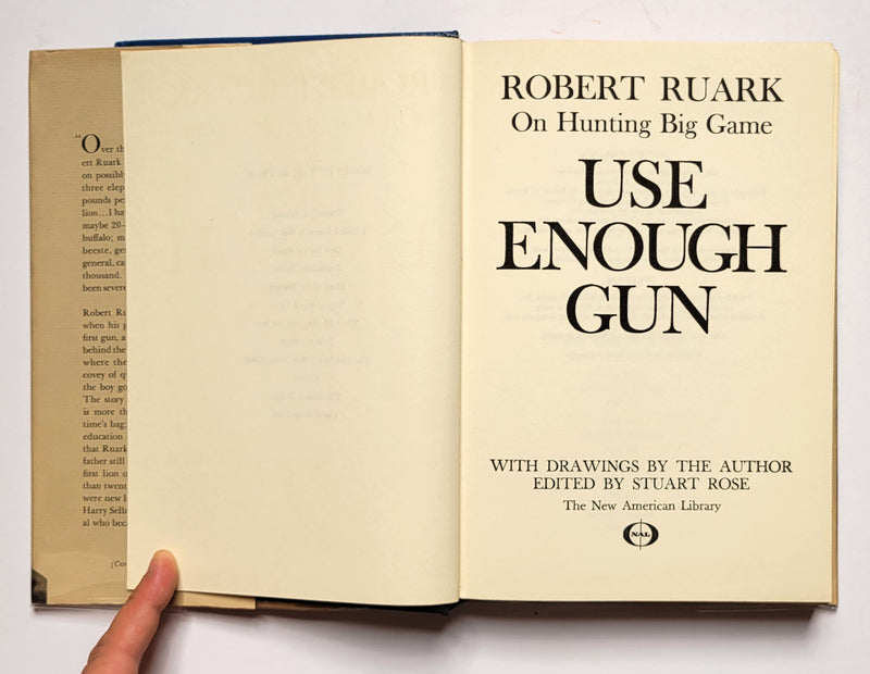 Use Enough Gun: On Hunting Big Game