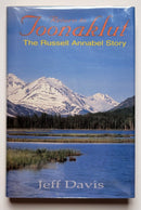 Return to Toonaklut: The Russell Annabel Story