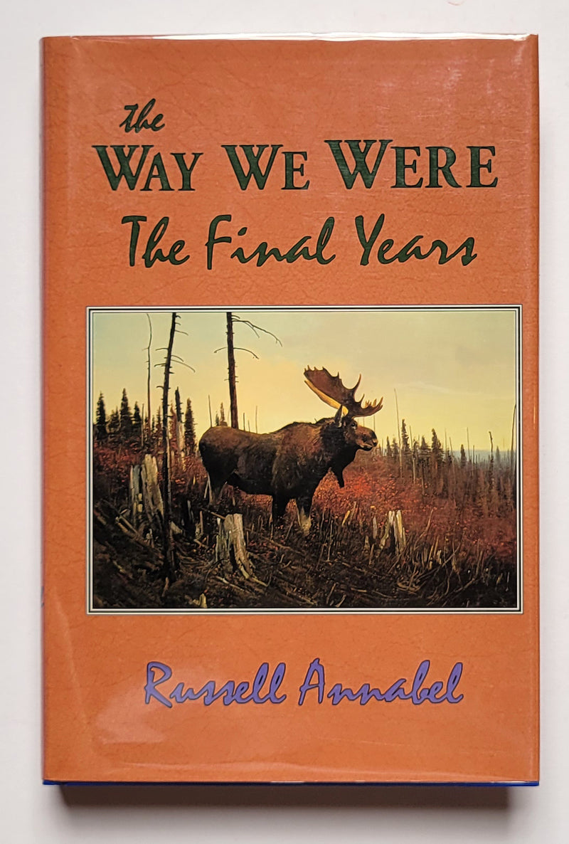 The Way We Were: The Final Years