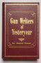 Gun Writers of Yesteryear