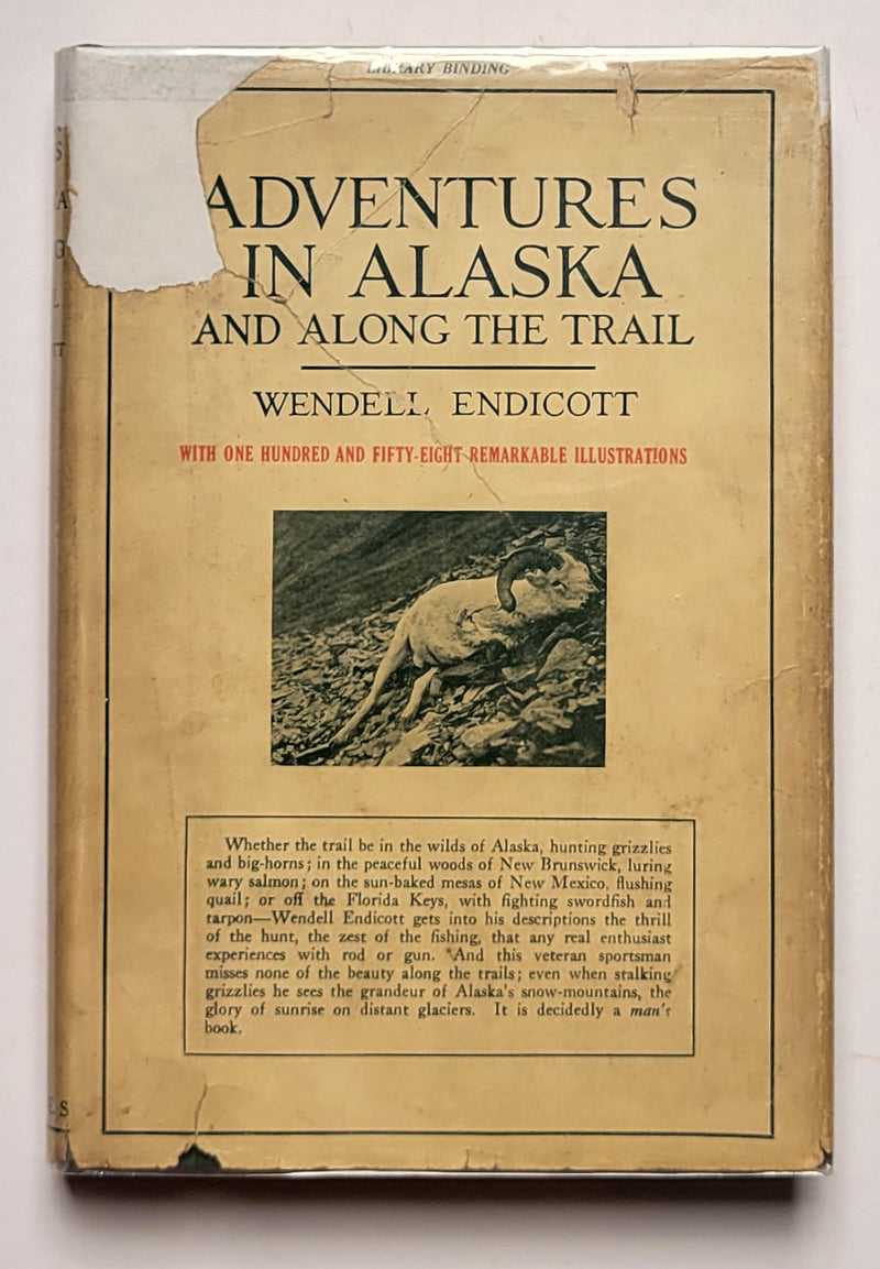 Adventures in Alaska and Along the Trail