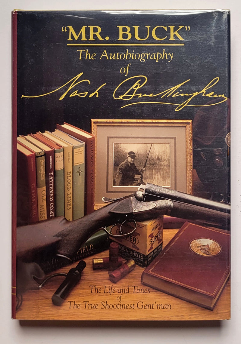 “Mr. Buck:” The Autobiography of Nash Buckingham