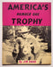 America’s Number One Trophy