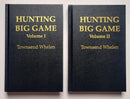 Hunting Big Game (2 Volume Set)