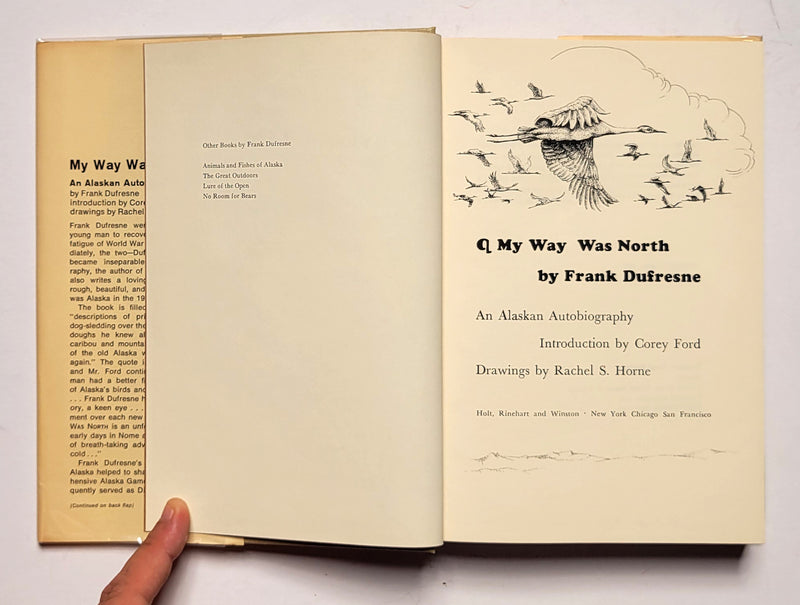 My Way Was North: An Alaskan Autobiography