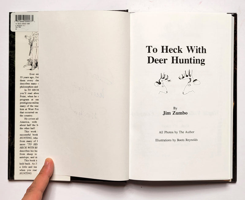 To Heck with Deer Hunting