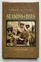 Seasons & Days: A Hunting Life