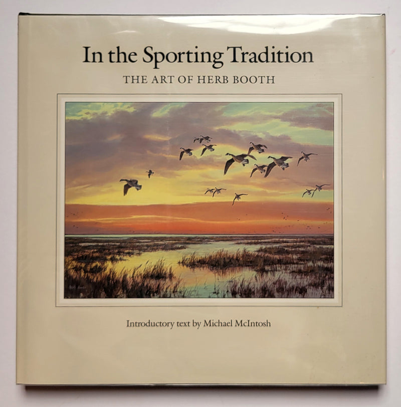 In the Sporting Tradition: The Art of Herb Booth