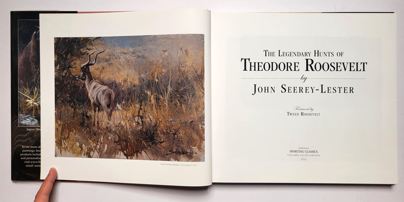 The Legendary Hunts of Theodore Roosevelt