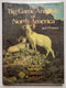 The Big Game Animals of North America