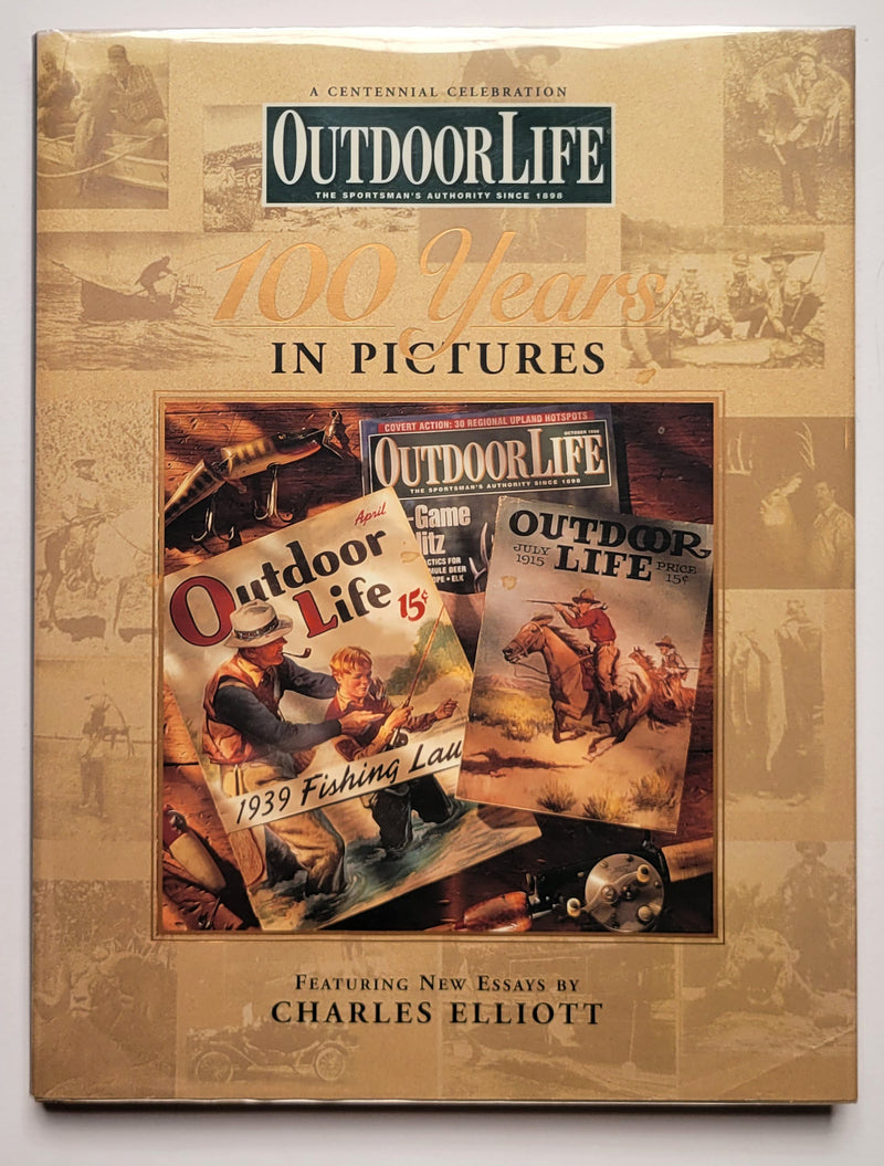 The Best of Outdoor Life: 100 Years in Pictures