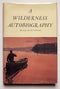 A Wilderness Autobiography