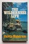 The Wilderness Life