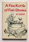 A Fine Kettle of Fish Stories