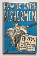 How to Catch Fishermen