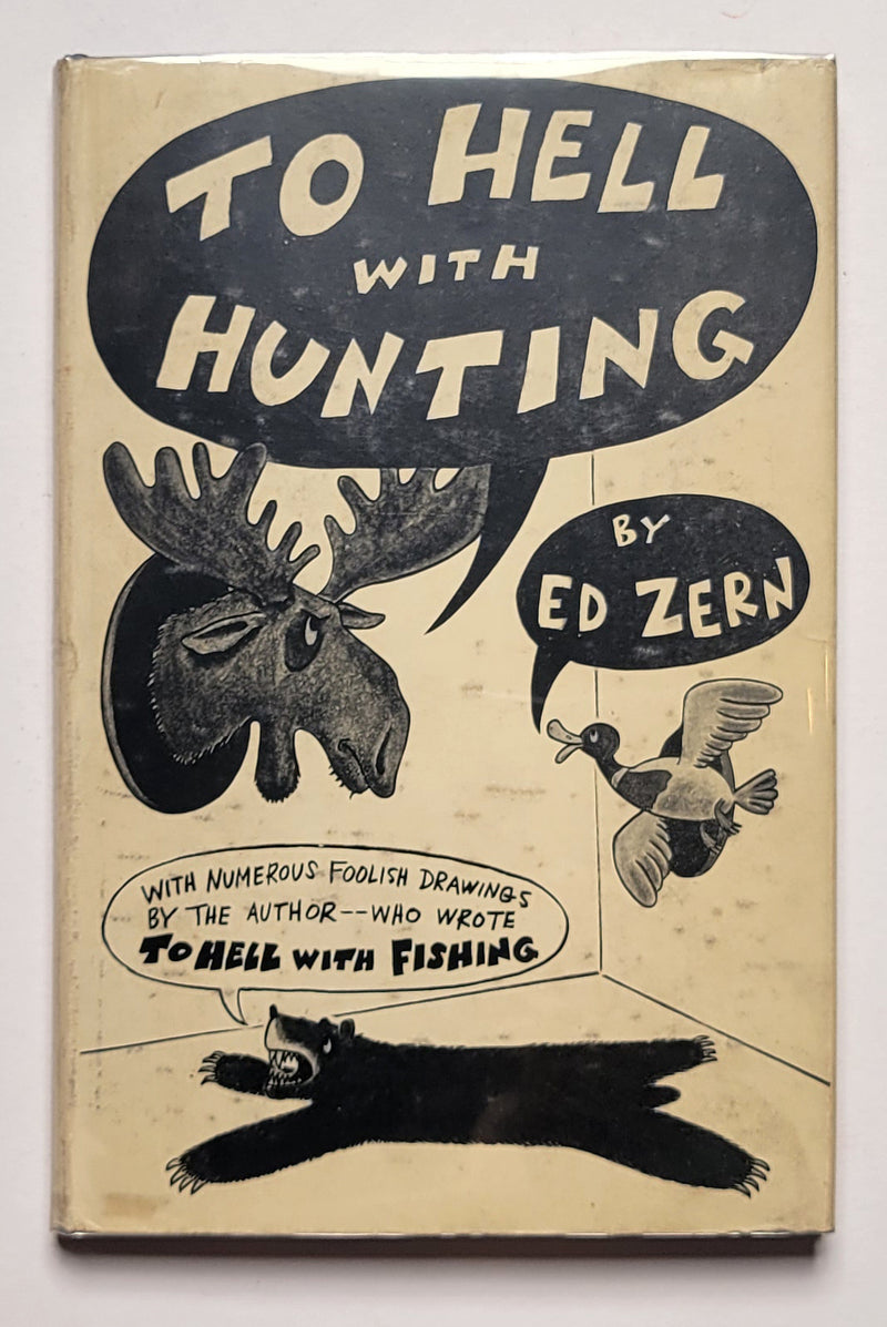 To Hell with Hunting
