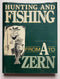 Hunting and Fishing from A to Zern