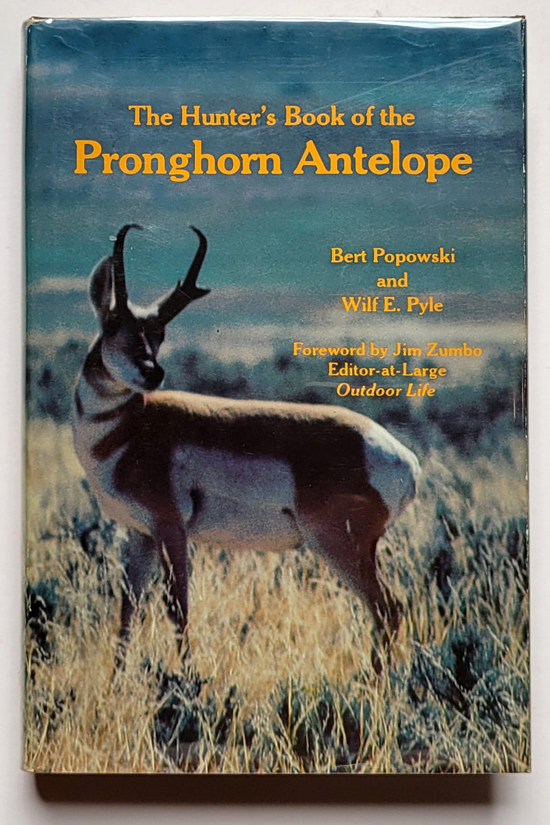 The Hunter’s Book of the Pronghorn Antelope