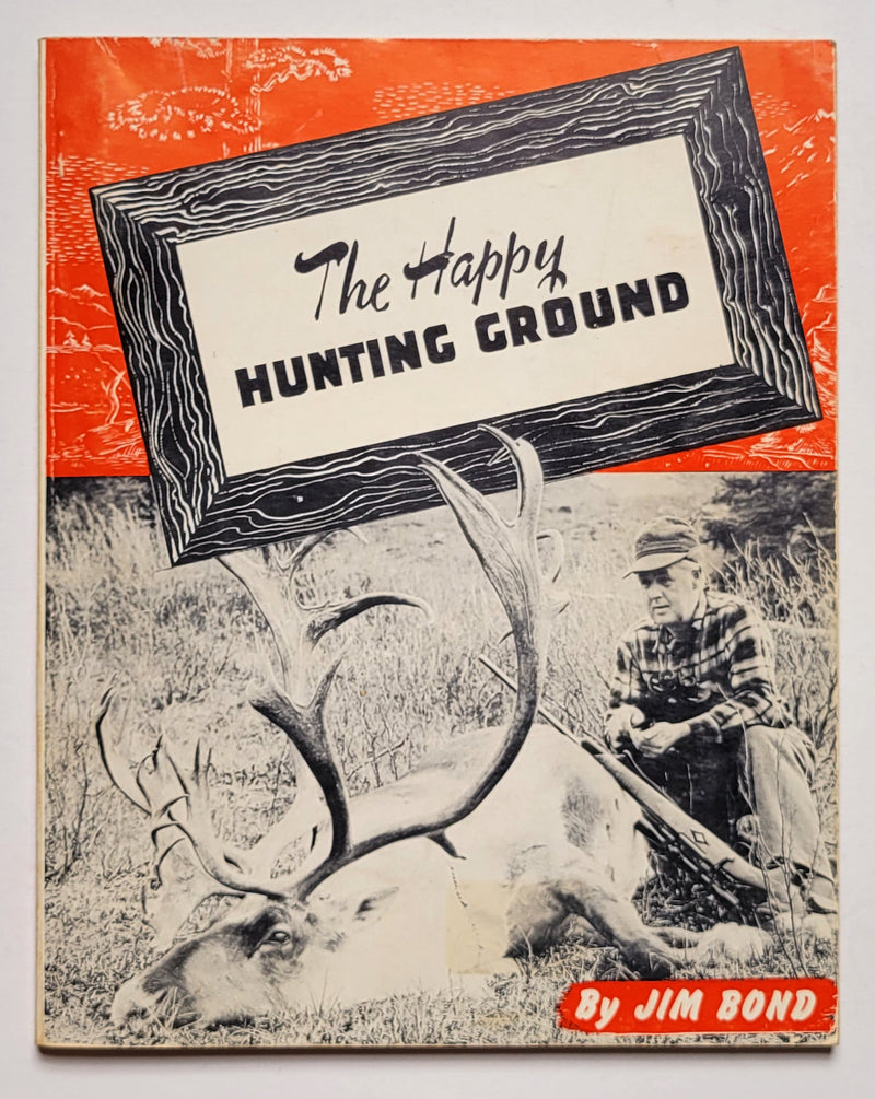 The Happy Hunting Ground