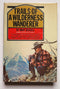 Trails of a Wilderness Wanderer