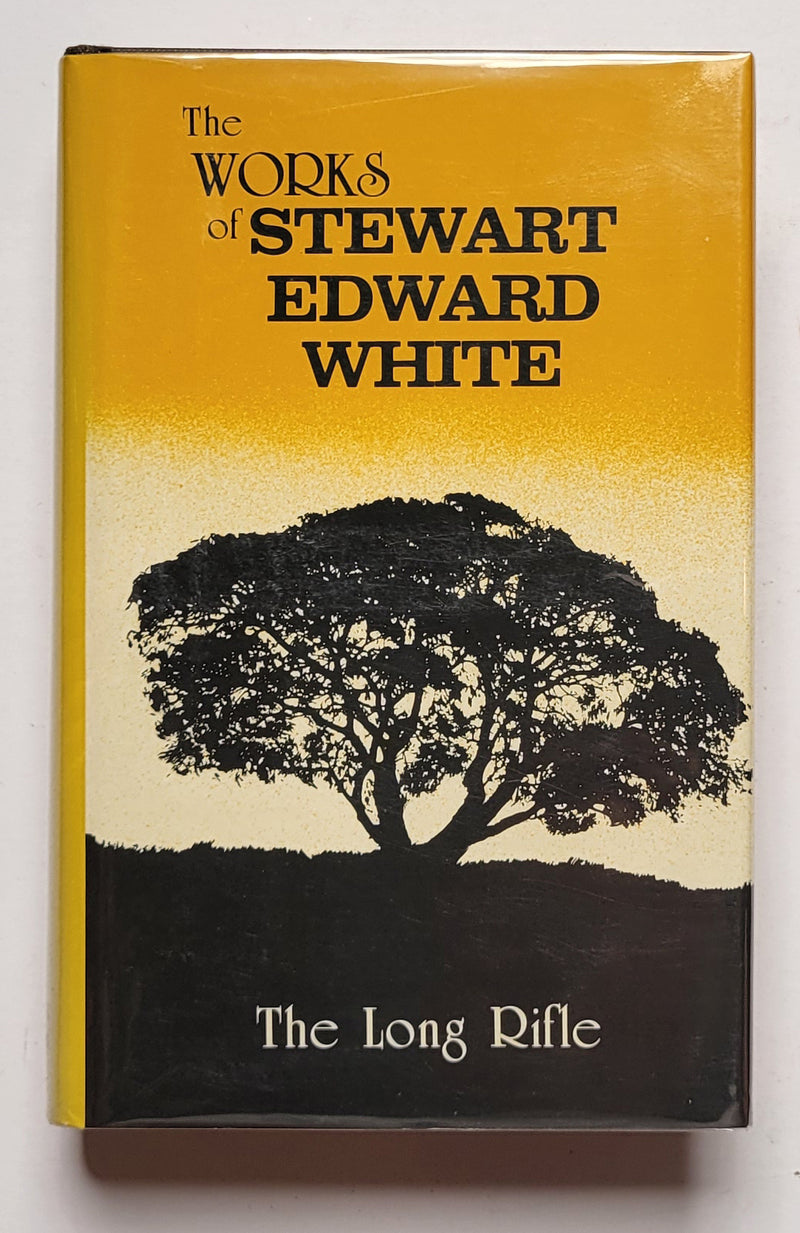 Stewart Edward White Collection (4 Book Set)
