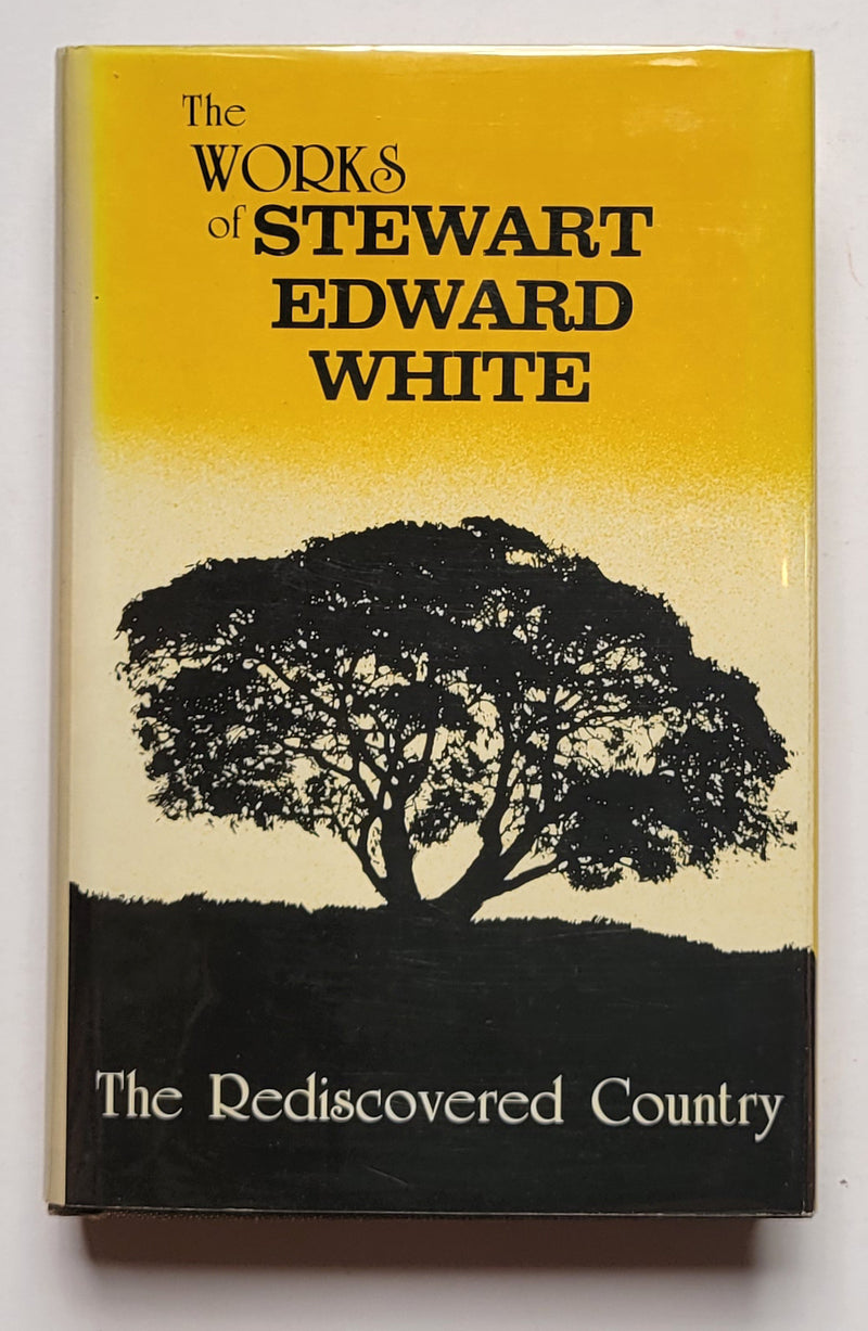 Stewart Edward White Collection (4 Book Set)