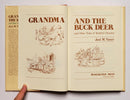 Grandma and the Buck Deer and Other Tales of Youthful Disaster