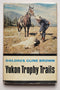 Yukon Trophy Trails