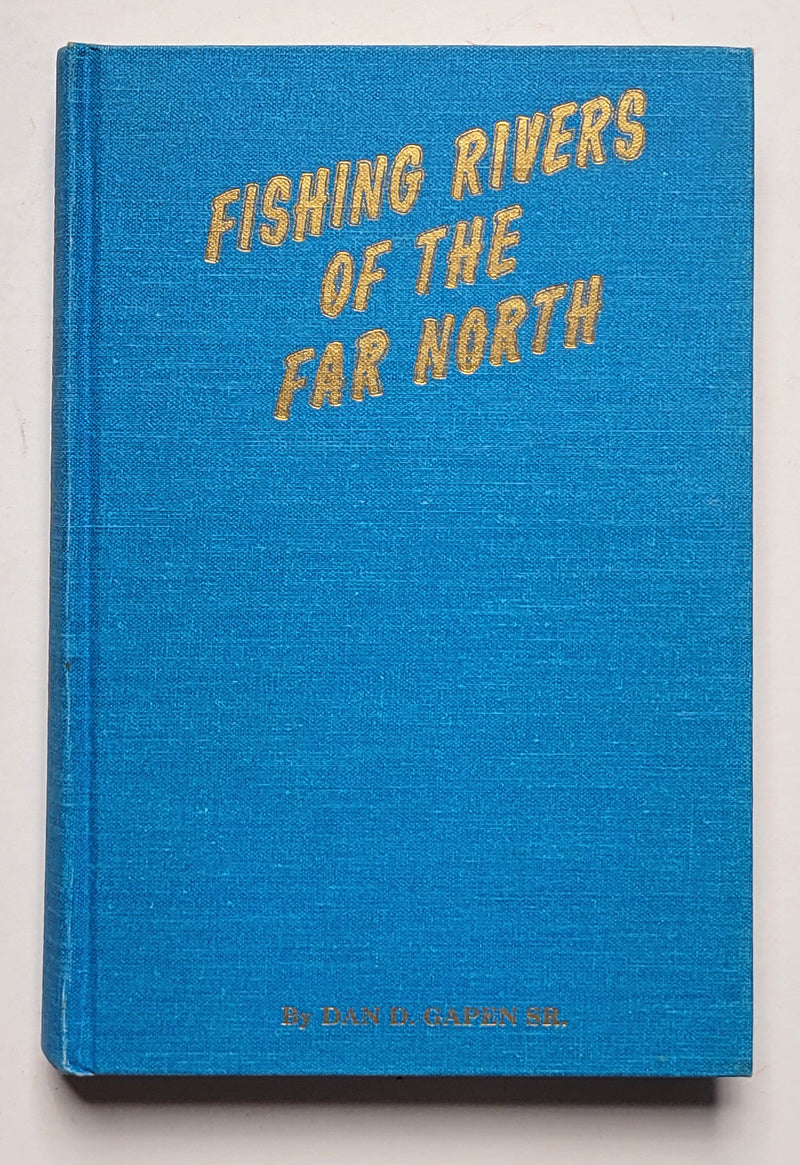 Fishing Rivers of the Far North
