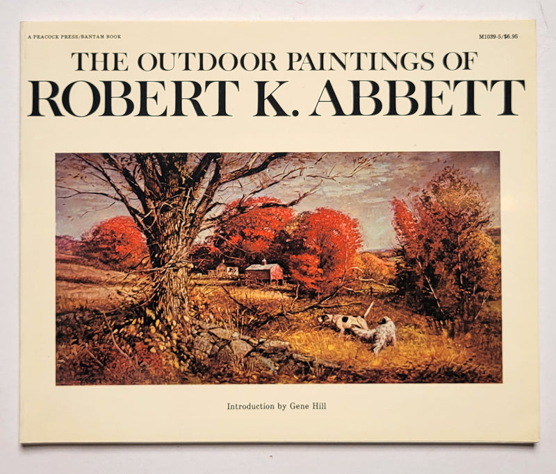 The Outdoor Paintings of Robert K. Abbett