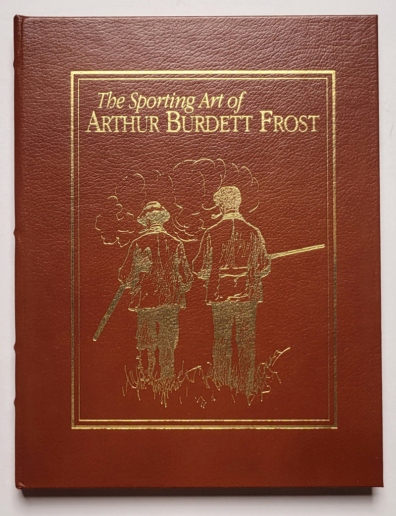 The Sporting Art of Arthur Burdett Frost
