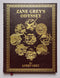 Zane Grey’s Odyssey
