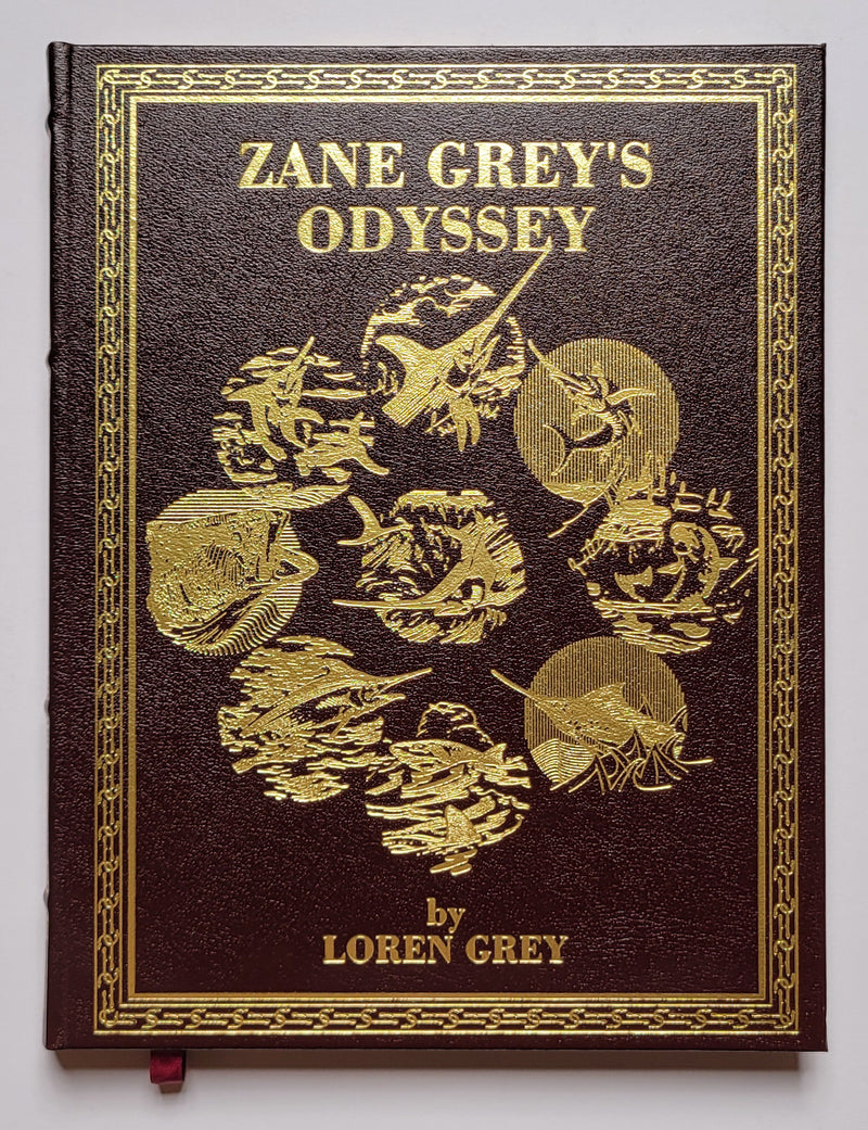 Zane Grey’s Odyssey