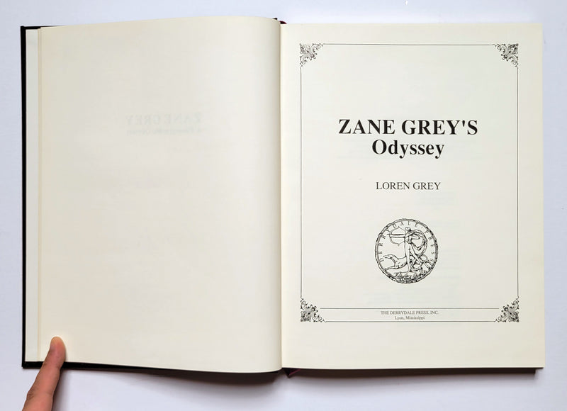 Zane Grey’s Odyssey