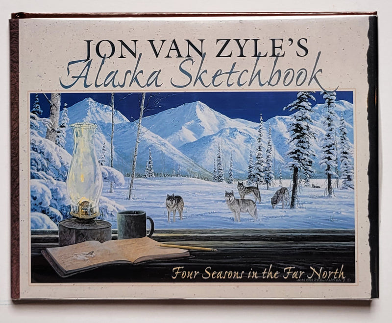 Jon Van Zyle’s Alaska Sketchbook