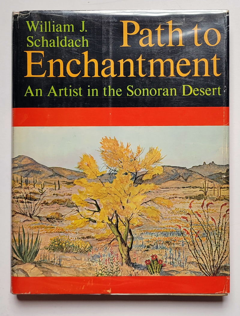 Path to Enchantment: An Artist in the Sonoran Desert