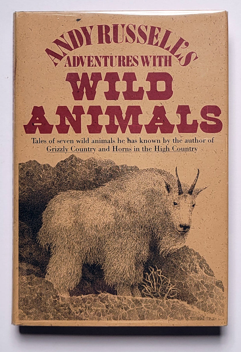 Andy Russell’s Adventures with Wild Animals
