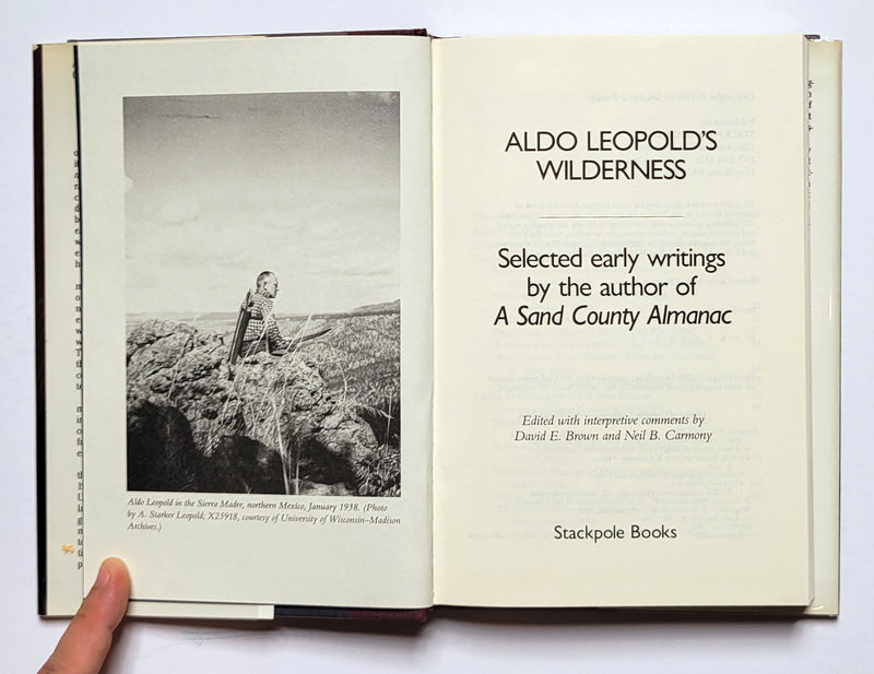 Aldo Leopold’s Wilderness: Selected Early Writings