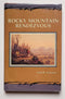 Rocky Mountain Rendezvous: A History of the Fur Trade Rendezvous, 1825-1840