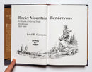 Rocky Mountain Rendezvous: A History of the Fur Trade Rendezvous, 1825-1840