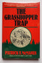 The Grasshopper Trap