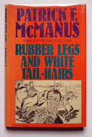 Rubber Legs and White Tail-Hairs