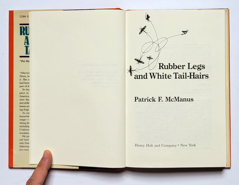 Rubber Legs and White Tail-Hairs