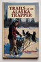 Trails of an Alaska Trapper