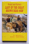 Last of the Great Brown Bear Men