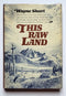 This Raw Land