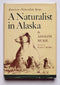 A Naturalist in Alaska