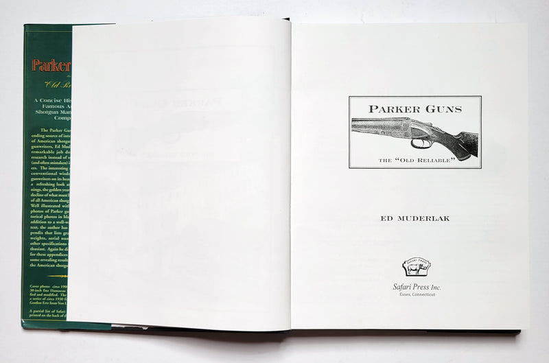 Parker Guns: The “Old Reliable"