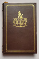 My Health Is Better in November
