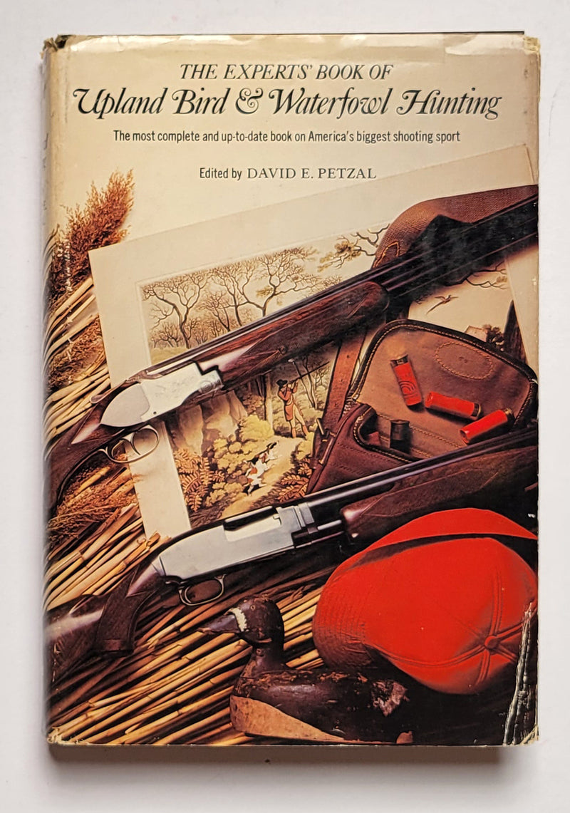 The Experts’ Book of Upland Bird & Waterfowl Hunting